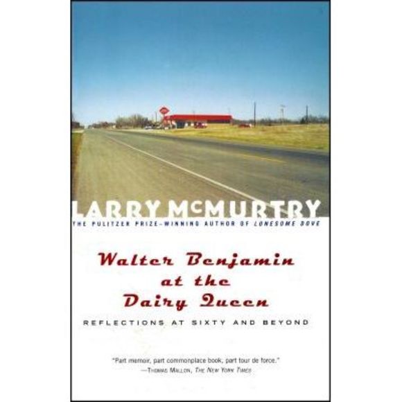 Walter Benjamin at the Dairy Queen: Reflections on Sixty and Beyond -- Larry McM - Picture 1 of 2